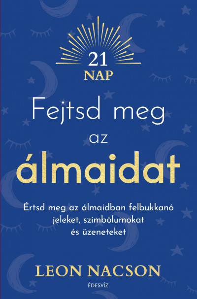 Fejtsd meg az álmaidat